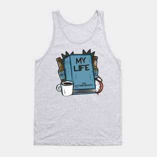 my life Tank Top